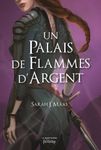 Un palais d'épines et de roses Tome 4