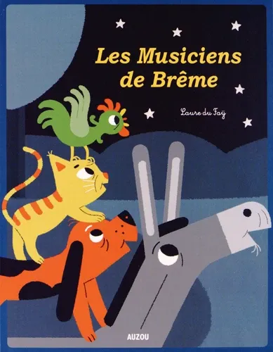 Les Musiciens de Brême Les Musiciens de Brême