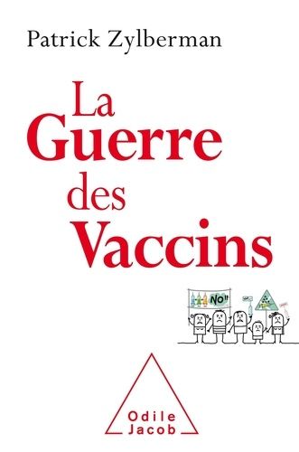 La guerre des vaccins - Histoire démocratique des vaccinations