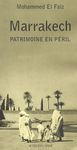 Marrakech. - Patrimoine en péril