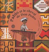Pablo et le cheval de Don Pedro Pablo et le cheval de Don Pedro