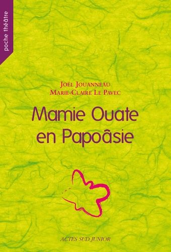 Mamie Ouate en Papoâsie - Comédie insulaire
