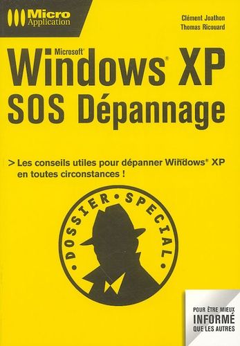 Windows XP - SOS dépannage