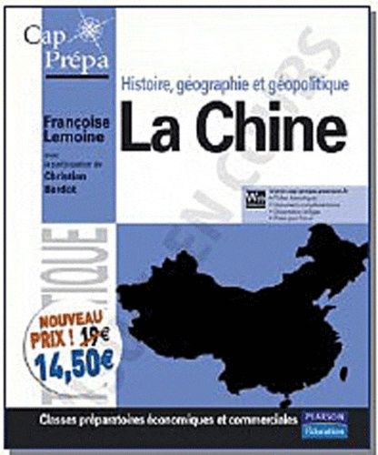 La Chine - Histoire, géographie et géopolitique La Chine - Histoire, géographie et géopolitique