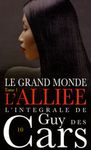 Le grand monde Tome 1
