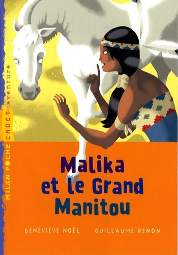 Malika et le Grand Manitou