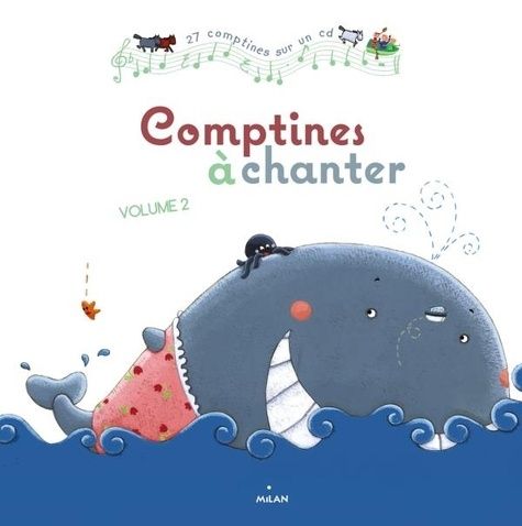 Comptines à chanter - Volume 2