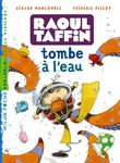 Raoul Taffin tombe à l'eau Raoul Taffin tombe à l'eau