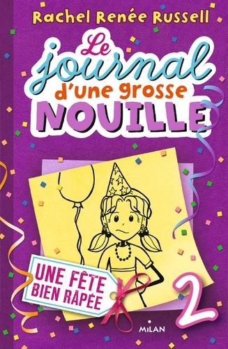 Le journal d'une grosse nouille Tome 2