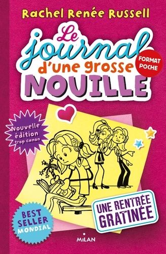 Le journal d'une grosse nouille Tome 1