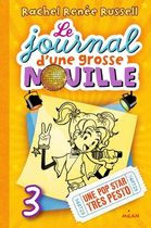 Le journal d'une grosse nouille Tome 3