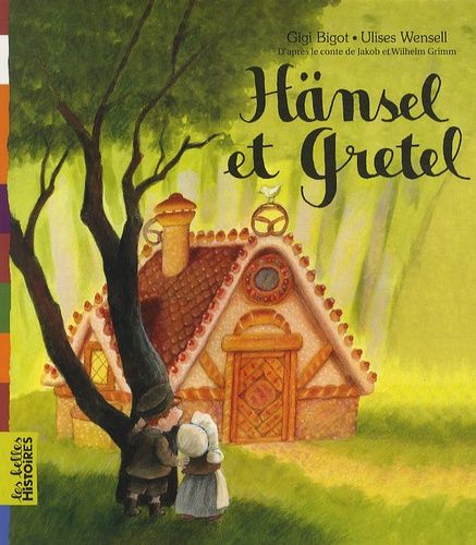 Hänsel et Gretel