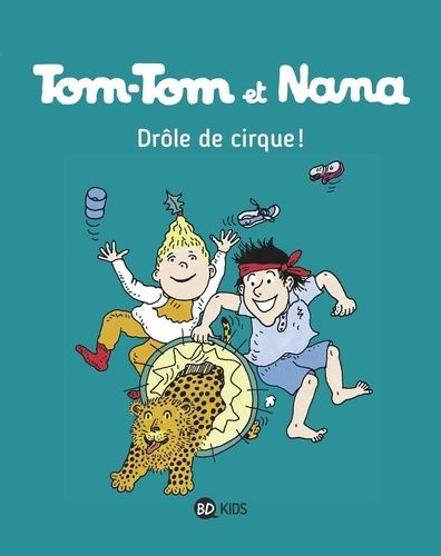 Tom-Tom et Nana Tome 7