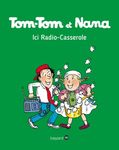 Tom-Tom et Nana Tome 11