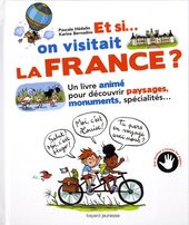 Et si on visitait la France ?