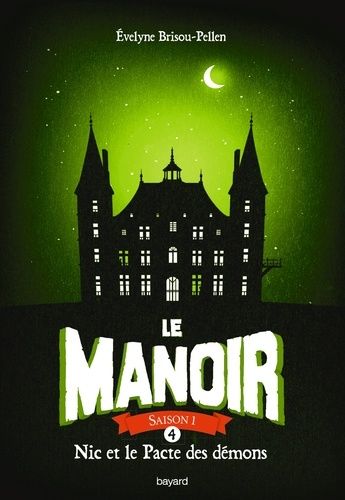 Le Manoir, Saison 1 Tome 4