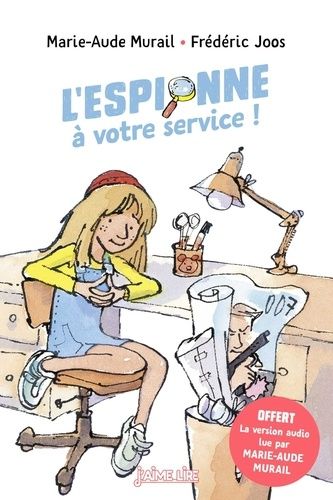 L'espionne à votre service !