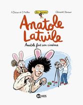 Un roman Anatole Latuile Tome 2