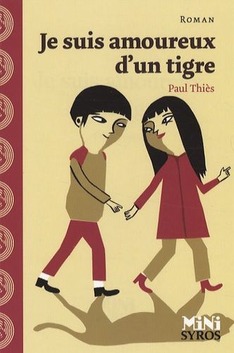 Je suis amoureux d'un tigre