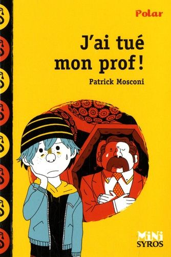 J'ai tué mon prof ! J'ai tué mon prof !