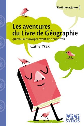 Les aventures du Livre de géographie qui voulait voyager avant de s'endormir