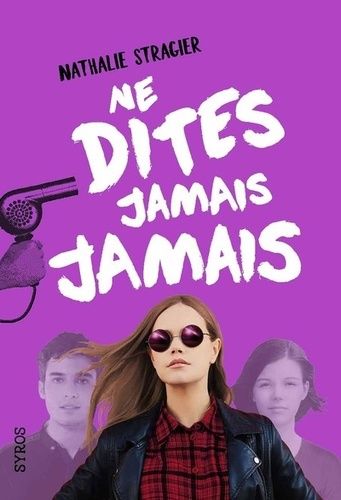 Ne dites jamais jamais Ne dites jamais jamais