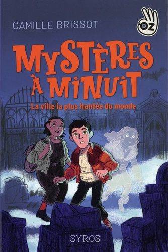 Mystères à minuit - La ville la plus hantée du monde Mystères à minuit - La ville la plus hantée du monde