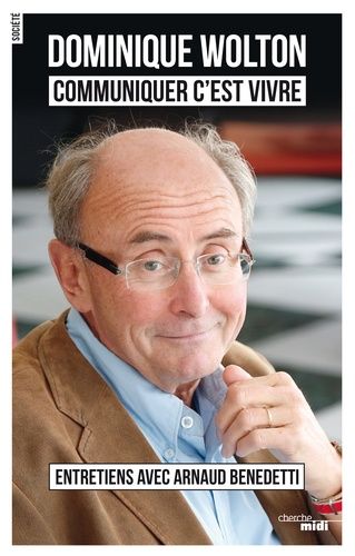 Communiquer c'est vivre Communiquer c'est vivre