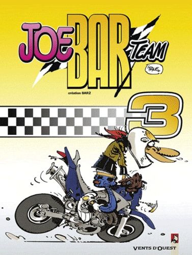 Joe Bar Team Tome 3 Joe Bar Team Tome 3