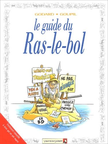 Le guide du ras-le-bol