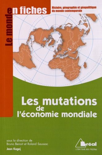 Les mutations de l'économie mondiale - Du début du XXe siècle aux années 1970