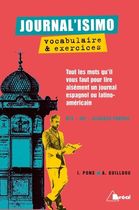 Journal'isimo, vocabulaire & exercices - Tous les mots qu'il vous faut pour lire aisément un journal espagnol ou latino-américain