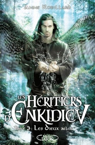 Les héritiers d'Enkidiev Tome 3 Les héritiers d'Enkidiev Tome 3