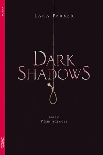 Dark Shadows Tome 2 Dark Shadows Tome 2
