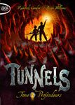 Tunnels Tome 2