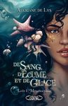De sang, d'écume et de glace Tome 1