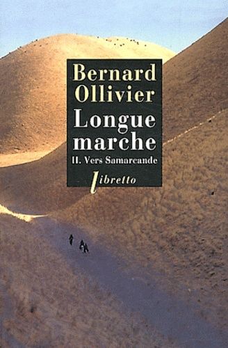 Longue marche Tome 2 Longue marche Tome 2