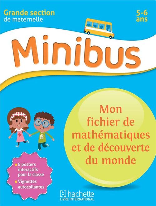 Minibus ; mon fichier de mathématiques et de découverte du monde ; GS Minibus ; mon fichier de mathématiques et de découverte du monde ; GS