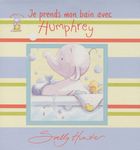 Je prends mon bain avec Humphrey