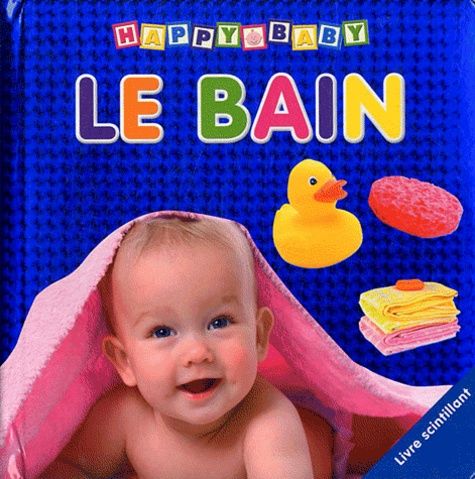 Le bain - Livre Scintillant