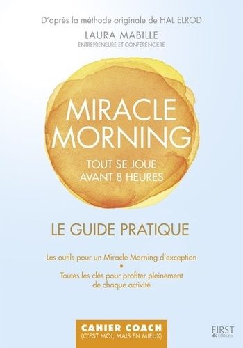 Miracle Morning - Tout se joue avant 8h00 Miracle Morning - Tout se joue avant 8h00