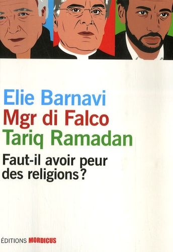 Faut-il avoir peur des religions ?