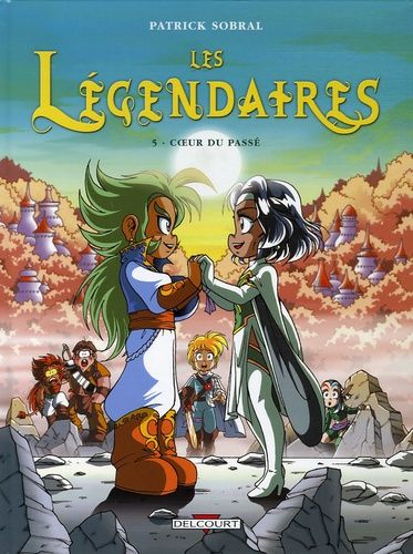 Les Légendaires Tome 5 Les Légendaires Tome 5