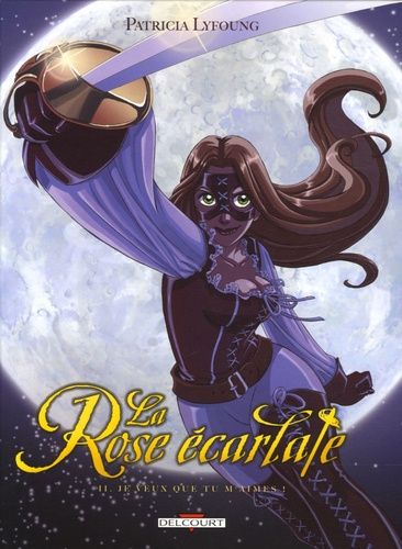 La Rose écarlate Tome 2 La Rose écarlate Tome 2