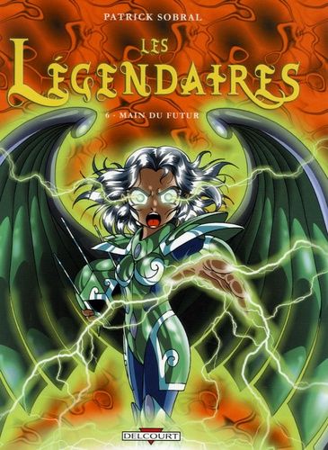Les Légendaires Tome 6 Les Légendaires Tome 6