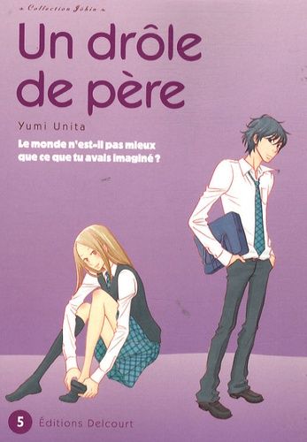 Un drôle de père Tome 5 Un drôle de père Tome 5