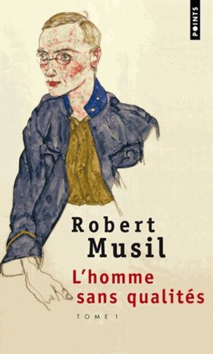 L'homme sans qualités Tome 1 L'homme sans qualités Tome 1