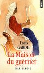 La Maison du guerrier - Dar Baroud