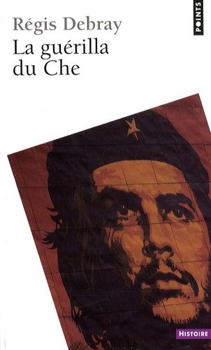 La Guérilla du Che La Guérilla du Che