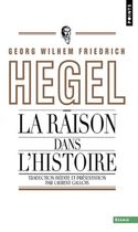La raison dans l'histoire - Introduction aux Leçons sur la philosophie du monde